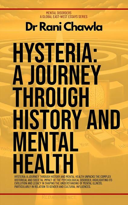 Hysteria: A Journey Through History And Mental Health