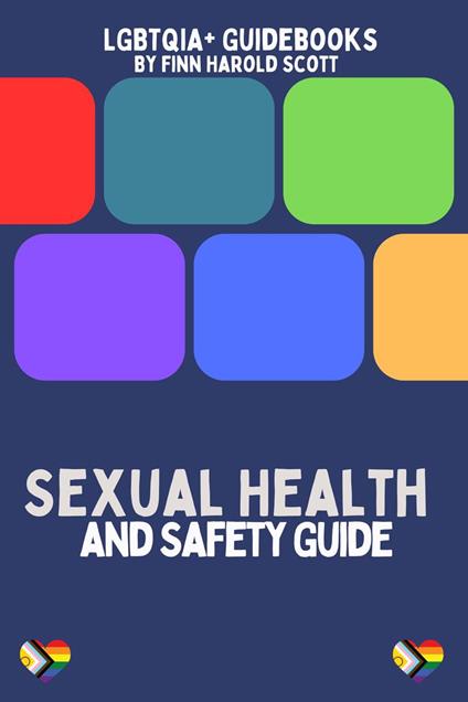 Sexual Health and Safety Guide