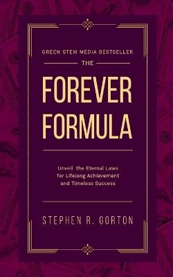 The Forever Formula - Stephen Gorton - cover