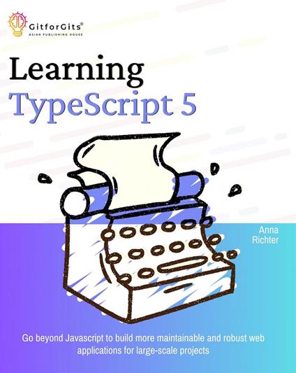Learning TypeScript 5