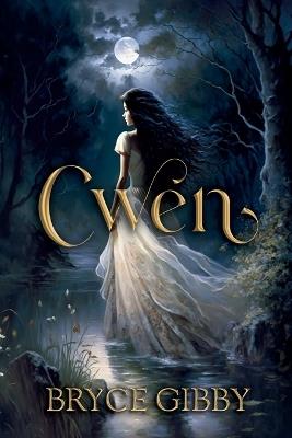 Cwen - Bryce Gibby - cover