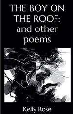 The Boy on the Roof: and other poems