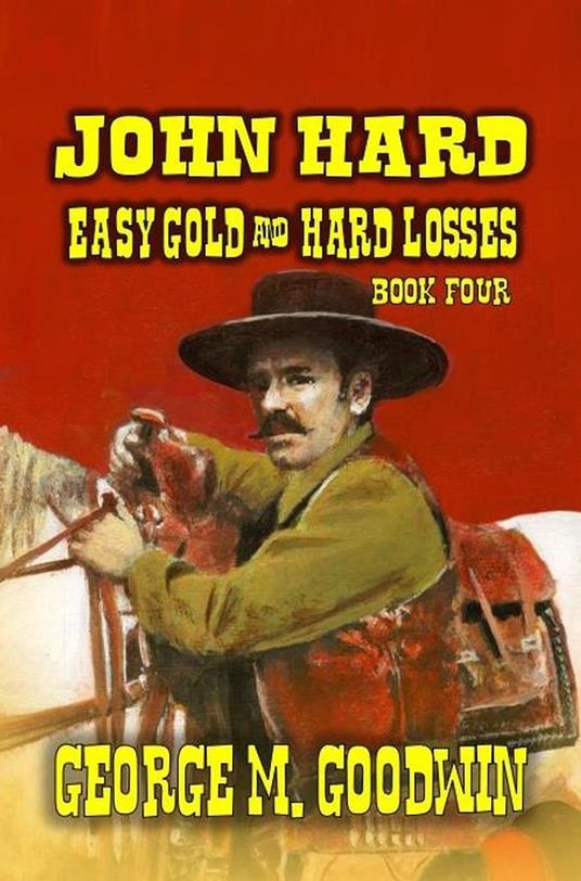 John Hard - Easy Gold & Hard Losses