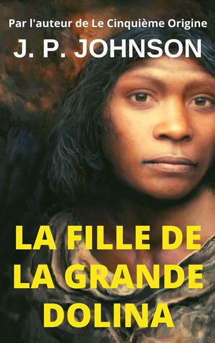 La Fille de la Grande Dolina
