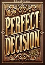 Perfect Decision
