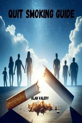 Quit smoking guide - Alan Valery - cover