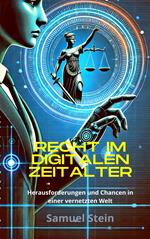 Recht im digitalen Zeitalter