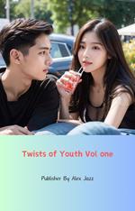 Twists Of Youth Vol One