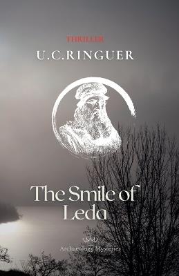 The Smile of Leda - U C Ringuer - cover