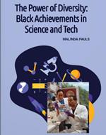 The Power of Diversity: Black Achievements in Science and Tech
