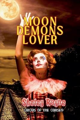 Moon Demon's Lover - Sheley Rayne - cover