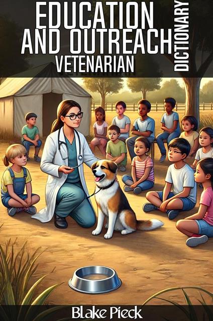 Vetenarian - Education and Outreach Dictionary