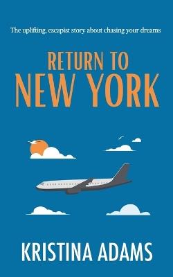 Return to New York - Kristina Adams - cover