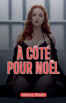 À côté pour Noël - Johnny Wooh - cover