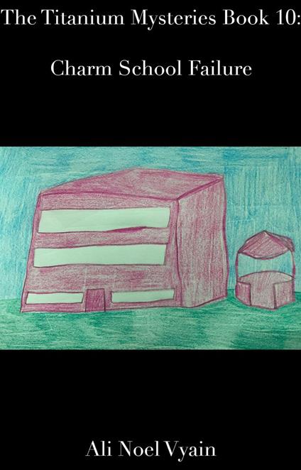 Charm School Failure