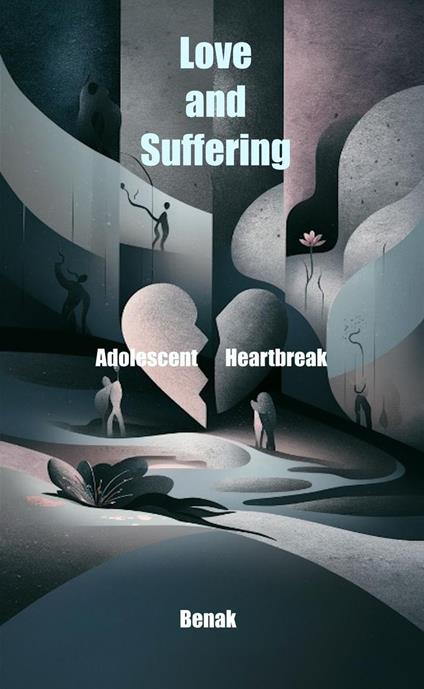 Love and Suffering