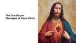 The True Gospel Messages of Jesus Christ