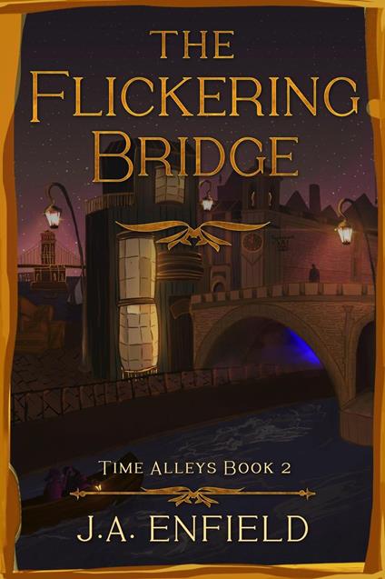 The Flickering Bridge - J.A. Enfield - ebook