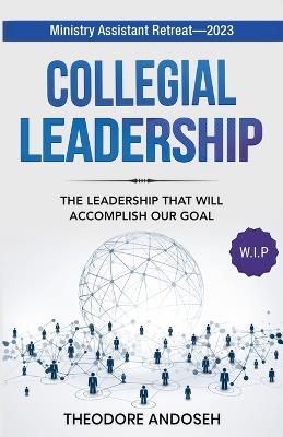 Collegial Leadership - Theodore Andoseh - cover