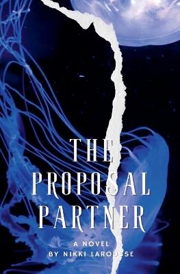 The Proposal Partner - Nikki Larousse - cover