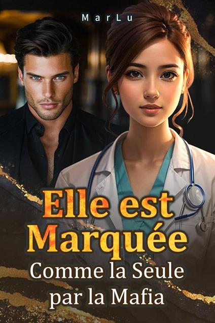 Elle est Marquée Comme la Seule par la Mafia