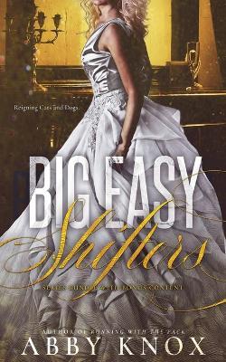 Big Easy Shifters: Series Bundle - Abby Knox - cover