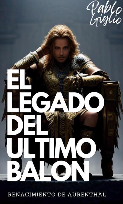 El legado del ultimo Balon
