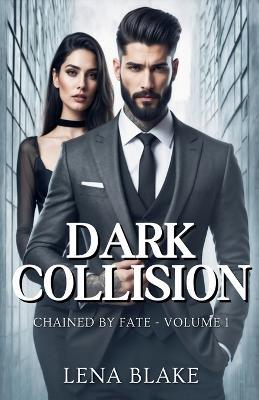 Dark Collision - Lena Blake - cover