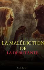 La malédiction de la débutante