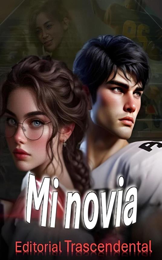 Mi novia - Editorial Trascendental - ebook