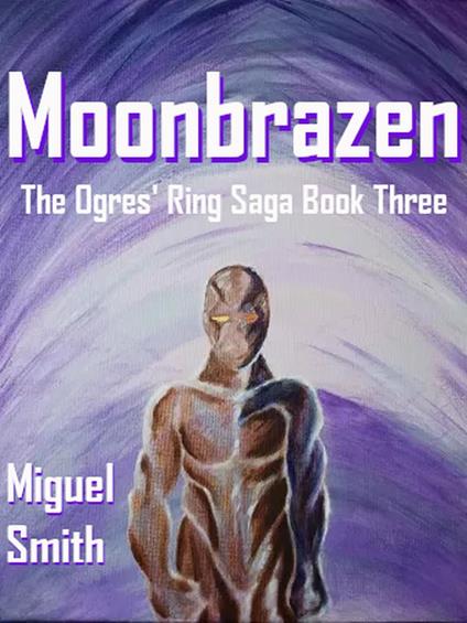 Moonbrazen