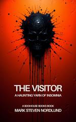 The Visitor, A Haunting Yarn Of Insomnia