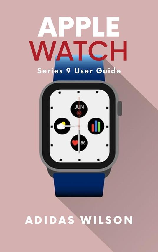 Apple Watch Series 9 User Guide