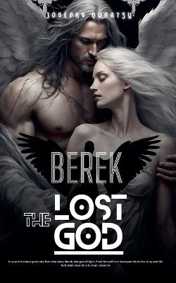 Berek: The Lost God - Josephs Quartzy - cover
