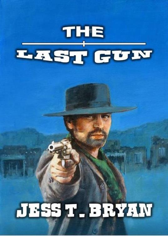 The Last Gun