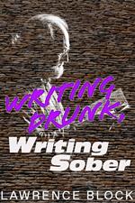 Writing Drunk, Writing Sober