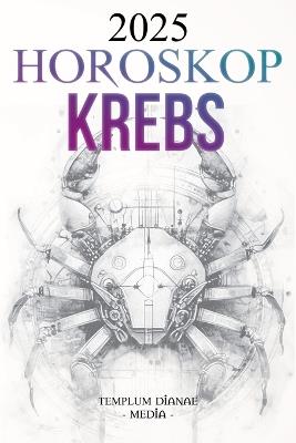 Horoskop Krebs 2025 - Templum Dianae Media - cover