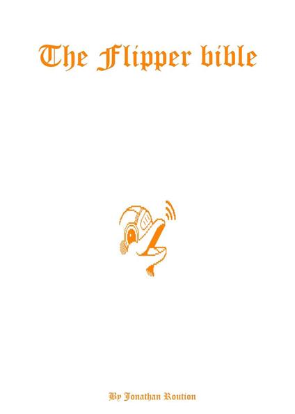 The Flipper Bible