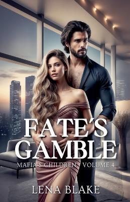 Fate's Gamble - Lena Blake - cover
