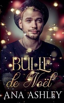 Bulle de Noël - Ana Ashley - cover