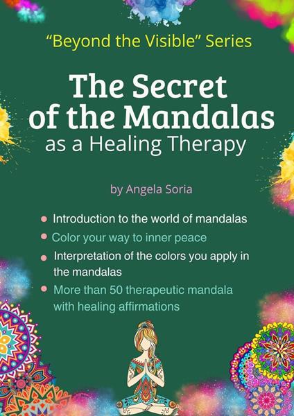 The Secret of the Mandalas as Healing Therapy