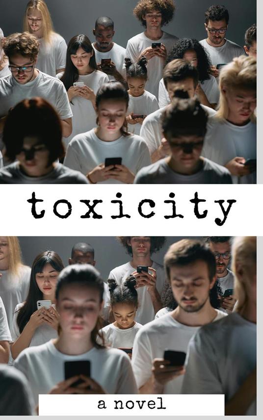 Toxicity - Anonymous - ebook