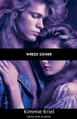 Wrede Somer - Kimmie Kriel - cover
