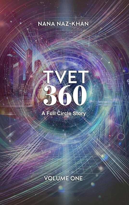 TVET 360: A Full Circle Story