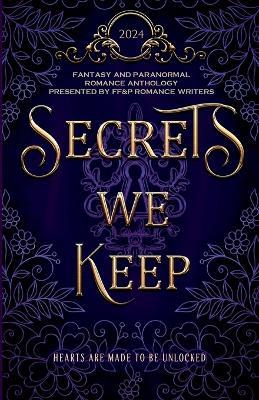 Secrets We Keep - Ak Nevermore,Amanda Reid,J Ember Hintz - cover