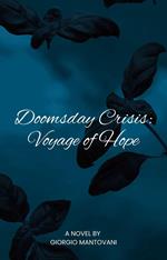 Doomsday Crisis: Voyage of Hope