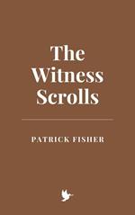 The Witness Scrolls