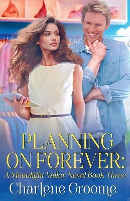 Planning on Forever - Charlene Groome - cover