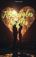Trois règles simples