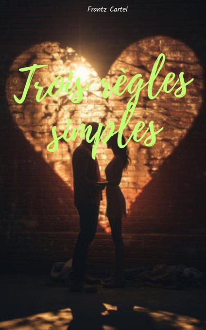 Trois règles simples